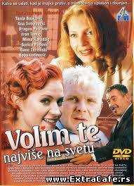 Volim te najviše na svetu (2003)