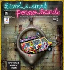 Zivot i Smrt Porno bande ( 2009 )